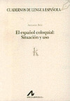 ESPAÑOL COLOQUIAL, EL