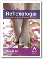 REFLEXOLOGIA. UNA FORMA DE BUENA SALUD