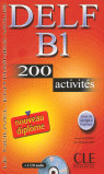 DELF B1. 200 ACTIVITES. LE NOUVEL ENTRAINEZ-VOUS
