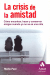 CRISIS DE AMISTAD, LA