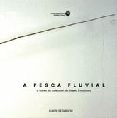 PESCA FLUVIAL, A