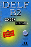 DELF B2 LIVRE 200 ACTIVITES