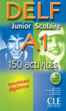 DELF A1 JUNIOR ESCOLAIRE 150 ACTIVITES