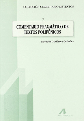 COMENTARIO PRAGMATICO DE TEXTOS POLIFONICOS