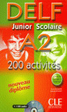 DELF A2/NOUVEAU DIPLOME/JUNIOR SCOLAIRE