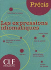 EXPRESSIONS IDIOMATIQUES, LES