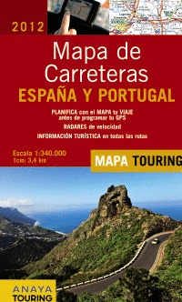 MAPA DE CARRETERAS DE ESPAÑA Y PORTUGAL 2012. ESCALA 1:340.000