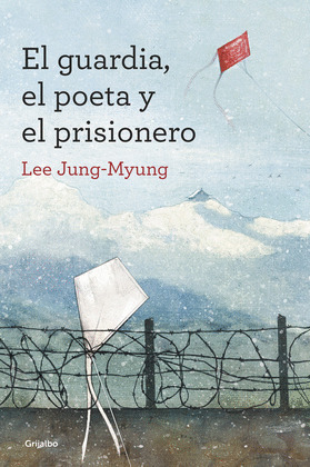 GUARDIA, EL POETA Y EL PRISIONERO; EL