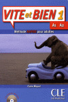 VITE ET BIEN 1. LIVRE DE L'ELEVE (+ CD AUDIO + CORRIGÉS)