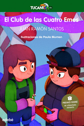 EL CLUB DE LAS CUATRO EMES (PREMIO EDEBE DE LITERATURA INFANTIL 2021)