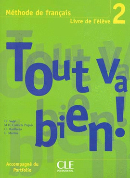 TOUT VA BIEN ! METHODE DE FRANCAIS LIVRE DE LELEVE 2