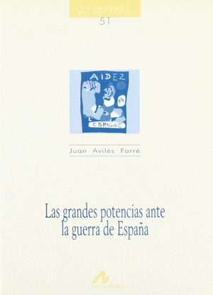 LAS GRANDES POTENCIAS ANTE LA GUERRA DE ESPAÑA (51