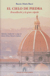 EL CIELO DE PIEDRA. BRUNELLESCHI Y LA GRAN CUPULA
