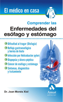 COMPRENDER LAS ENFERMEDADES DEL ESOFAGO Y ESTOMAGO