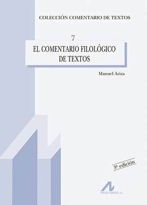 COMENTARIO FILOLÓGICO DE TEXTOS, EL