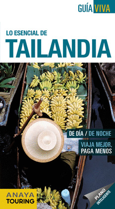 GUIA VIVA: LO ESENCIAL DE TAILANDIA (2012)
