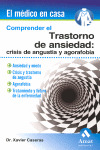 COMPRENDER TRANSTORNO ANSIEDAD CRISIS DE ANGUSTIA Y AGORAFOB