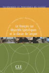 FRANÇAIS SUR OBJECTIFS SPECIFIQUES ET LA CLASSE DE LANGUE, LE