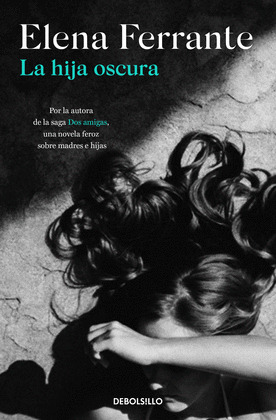 LA HIJA OSCURA. CRÓNICAS DEL DESAMOR 2