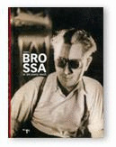 JOAN BROSSA OR THE POETIC REVOLT. FUNDACIÓ JOAN MIRÓ, BARCELONA. FROM 23 FEBRUAR