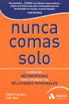NUNCA COMAS SOLO