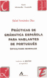 PRACTICAS DE GRAMATICA ESPAÑOLA PARA HABLANTES DE PORTUGUES