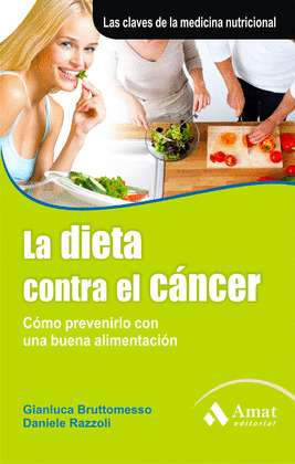 DIETA CONTRA EL CANCER, LA