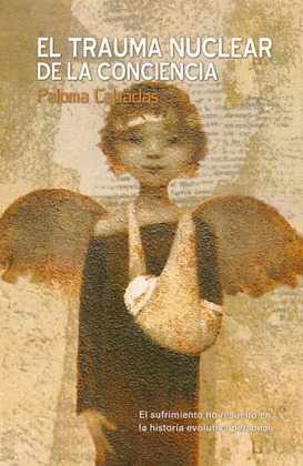 TRAUMA NUCLEAR DE LA CONCIENCIA, EL