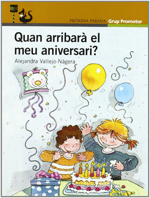 QUAN ARRIVARA EL MEU ANIVERSARI PROX.P.C