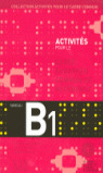 ACTIVITES NIVEAU B1 POUR LE CADRE EUROPEEN COMMUN DE REFERENCE