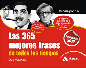 CALENDARIO 2012: LAS 365 MEJORES FRASES DE TODOS LOS TIEMPOS.