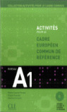 ACTIVITES POUR LE CADRE EUROPEEN DE REFERENCE NIVEAU A1