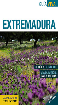EXTREMADURA. GUIA VIVA (2012)