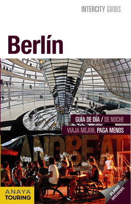 BERLÍN. GUIA INTERCITY GUIDES (ESPIRAL) (2012)