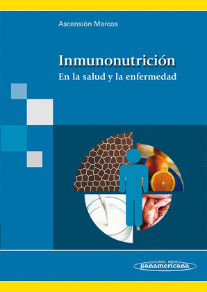 INMUNONUTRICIÓN. EN LA SALUD Y EN LA ENFERMEDAD