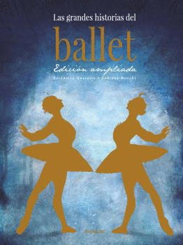 GRANDES HISTORIAS DEL BALLET, LAS