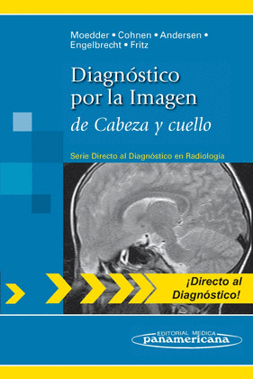 DIAGNÓSTICO POR LA IMÁGEN DE CABEZA Y CUELLO.2011
