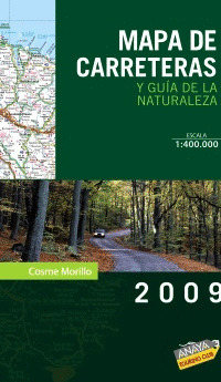 MAPA DE CARRETERAS Y GUÍA DE LA NATURALEZA DE ESPAÑA EN 300 ENCLAVES UNICOS, 2012. 1:340.000