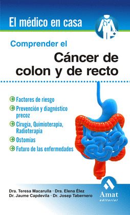 COMPRENDER EL CÁNCER DE COLON Y RECTO