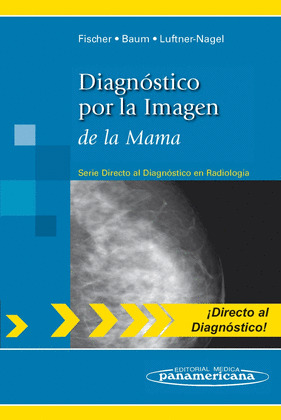 DIAGNÓSTICO POR LA IMÁGEN DE LA MAMA.2011