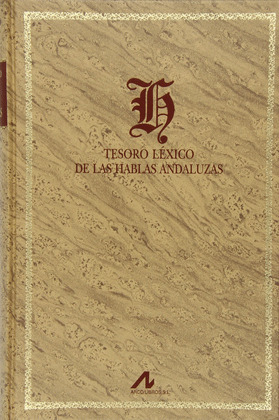 TESORO LÉXICO DE LAS HABLAS ANDALUZAS