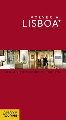 VOLVER A LISBOA. GUIA DE VIAJE