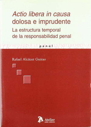 ACTIO LIBERA IN CAUSA