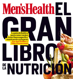 GRAN LIBRO DE LA NUTRICIÓN, EL  (MENŽS HEALTH)