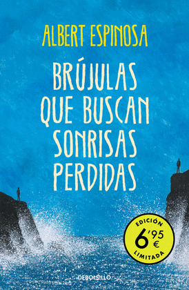 BRUJULAS QUE BUSCAN SONRISAS PERDIDAS (EDICION LIMITADA A PRECIO ESPECIAL)