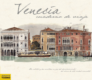 VENECIA. CUADERNO DE VIAJE