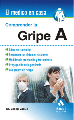 COMPRENDER LA GRIPE A