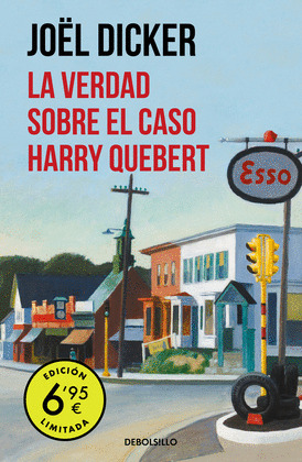 LA VERDAD SOBRE EL CASO HARRY QUEBERT (EDICION LIMITADA A PRECIO ESPECIAL)