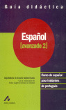 GUÍA DIDÁCTICA ESPAÑOL [AVANZADO 2]