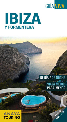 IBIZA Y FORMENTERA. GUIA VIVA